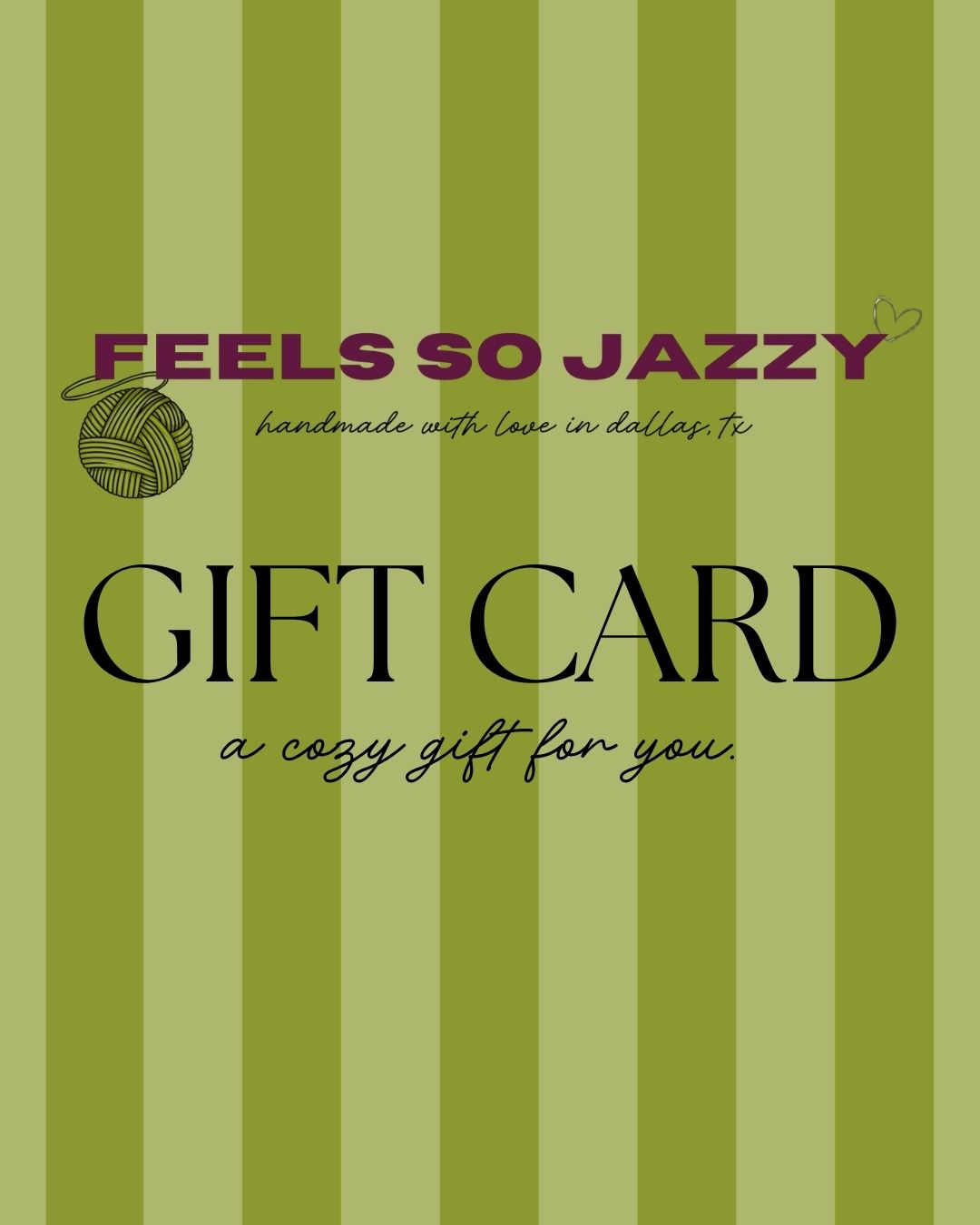 Feels So Jazzy Gift Card